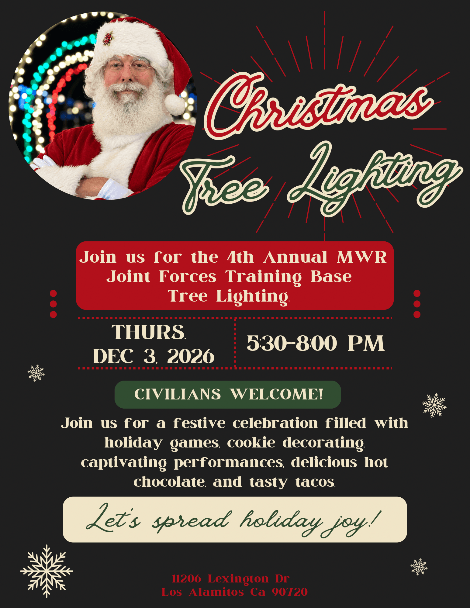 Fourth Annual MWR Joint Forces Training Base Christmas Tree Lighting, December 3, 2026, 5:30–8 pm, at 11206 Lexington Drive. Civilians welcome.